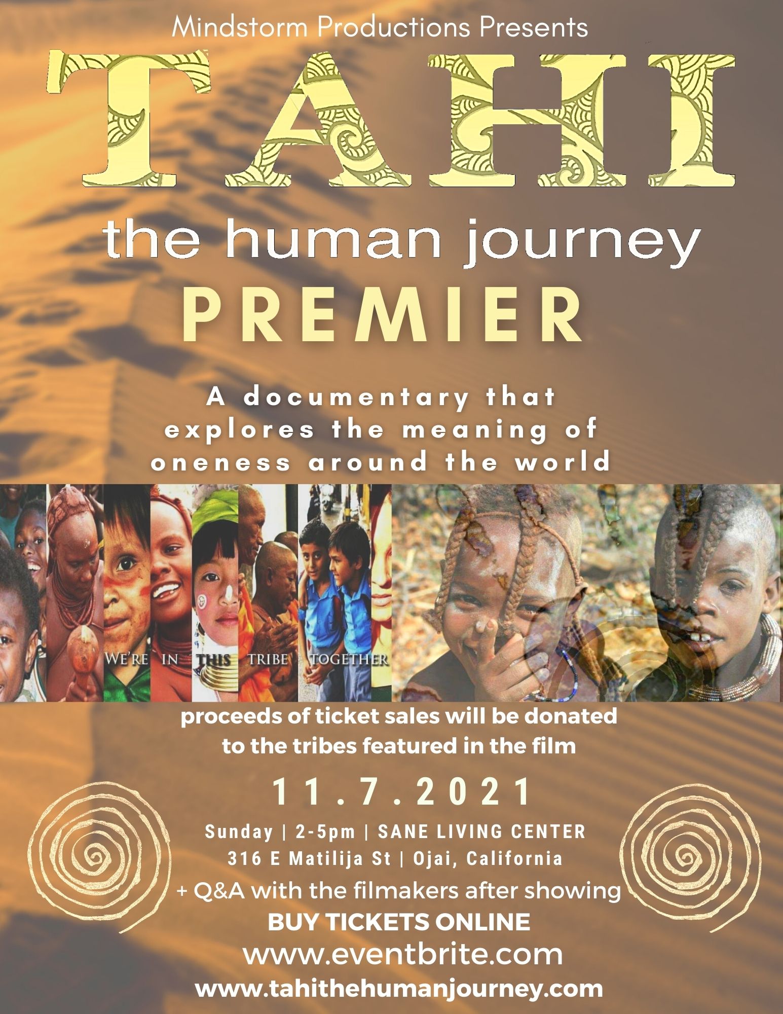 Tahi the human journey PREMIER at Sane Living Center, Ojai CA, Sunday Nov 7th at 2pm